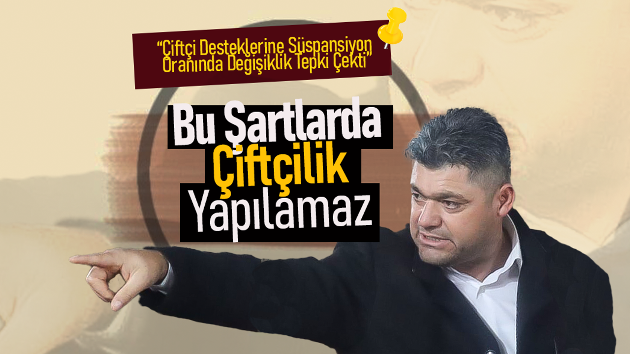 Bu Şartlarda Çiftçilik Yapmak , Üretmek İmkansız !