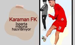 Karaman FK Isparta Maçına Hazırlanıyor