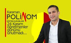 Karaman Polinom Kurumları'ndan 24 Kasım Mesajı