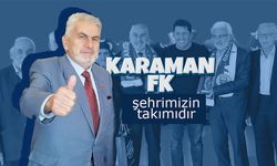 Karaman FK Şehrimizin Takımıdır