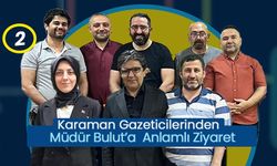 Karaman Gazetecilerinden Müdür Bulut'a Anlamlı Ziyaret