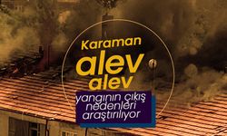 Karaman Alev Alev ,Çıkan Yangın Korkuttu