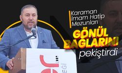 Karaman İHL Mezunları Gönül Bağlarını Pekiştirdi