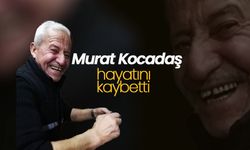 Murat Kocadaş Hayatını Kaybetti