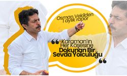 Osman Vekil Bir Aylık Raporu Açıkladı