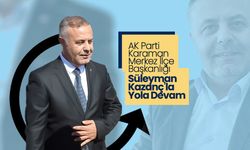 Karaman'da Süleyman Kazanç'la Yola Devam