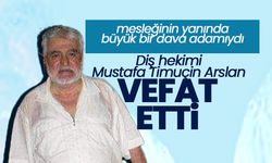 Diş Hekimi Mustafa Timuçin Arslan Vefat Etti