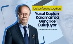 Yusuf Kaplan Karaman’da Gençlikle Buluşuyor