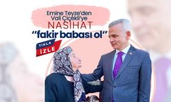 Emine Teyze'den Vali Çiçekli'ye ; '' Fakir Babası Ol ''