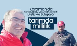 Karaman’da Yerli Buğday ve Arpa Çeşitleri Üreticiyle Buluşuyor