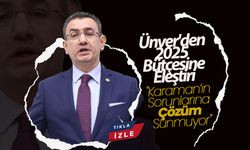 CHP Milletvekili Ünver'den 2025 Bütçesine Eleştiri