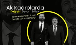 Ak Kadrolarda Değişim Devam Ediyor