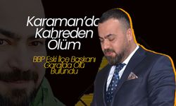 Karaman'da Kahreden Ölüm ! Garajda Ölü Bulundu