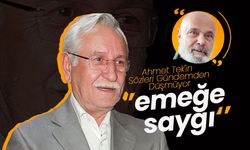 Özünal'dan Çarpıcı Açıklama ; Emeğe Saygı ''