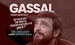 Meşhur Gassal Ahmet Kural Karamanlı mı ?