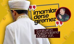 Başkan Şanlıtürk; ''İmamlar Derse Giremez''