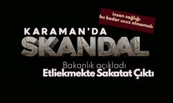 Karaman'da Skandal ! İnsan Sağlığını Hiçe Saydılar