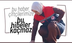 Çiftçilere Müjde! Bu Hibeler Kaçmaz !