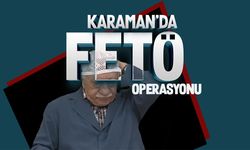 Karaman’da Ünlü Dönerciye FETÖ Operasyonu!