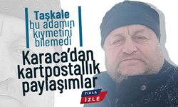 Eski Taşkale Muhtarı Hasan Karaca, Paylaşımlarıyla Gönüllerde