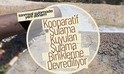 Sulama Kooperatif Kuyuları Sulama Birliklerine Devrediliyor