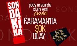 Karaman’da Şok Olay! Polis Aracında Silah Sesi Yükseldi