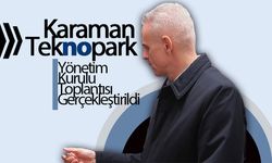 Karaman Teknopark Yönetim Kurulu Toplantısı Gerçekleştirildi