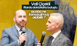 Vali Çiçekli, 14 Mart Tıp Bayramı’nda Doktorlarla İftarda Buluştu