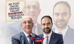 AK Parti Genel Merkez Heyeti Karaman Teşkilatıyla Buluştu