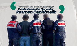 Karaman’da Huzur Operasyonu ; Resmen Cephanelik