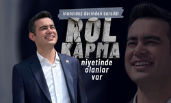 Evcen; Rol Kapma Niyetinde Olanlar Var
