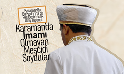 Karaman'da İmamı Olmayan Mescidi Soydular