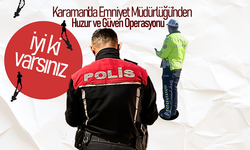Karaman'da Aranan 10 Şahıs Yakalandı, 78 Araç Trafikten Men Edildi