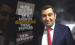 Mutlu’dan  Duygusal ve Sert Değerlendirme