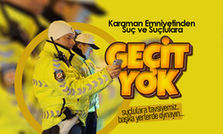 Karaman Emniyetinden Suç ve Suçlulara Geçit Yok