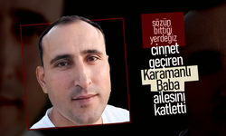 Cinnet Geçiren Karamanlı Baba Ailesini Katletti