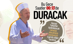 Bu Gece Saatler 00:13'de Duracak