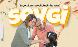 Çiçekli; “Bu Çocukların Sevgisi, Hepimize Yeter”