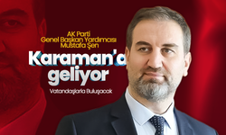 AK Parti Genel Başkan Yrd. Mustafa Şen Karaman’a Geliyor
