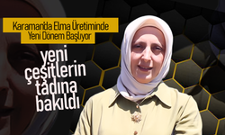 Karaman’da Elma Üretiminde Yeni Dönem Başlıyor