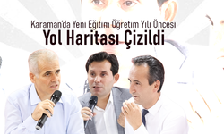 Karaman’da Yeni Eğitim Öğretim Yılı Öncesi Yol Haritası Çizildi