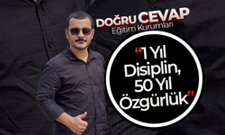 Geleceğimiz İçin ; “1 Yıl Disiplin, 50 Yıl Özgürlük”
