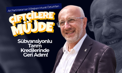 İl Başkanı Murat Öztürk’ten Çiftçilere Müjde