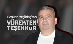 Başkan Yeşildaş’tan Yürekten Teşekkür Mesajı