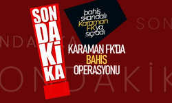 Karaman FK'da Bahis Operasyonu