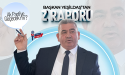 Başkan Soner Yeşildaş’tan Z Raporu
