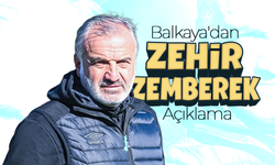 Balkaya'dan Zehir Zemberek Açıklama