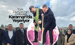 Türk Dünyası’nın Geleceği Karaman’da Yeşeriyor