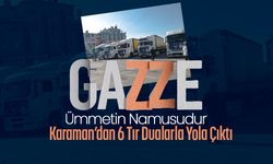 Karaman'dan 6 Tır Dualarla Yola Çıktı