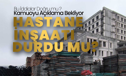 Karaman'da Hastane İnşaatı Durdu mu ?